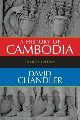 A History of Cambodia - David Chandler
