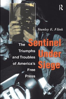 Sentinel Under Siege - Stanley E Flink