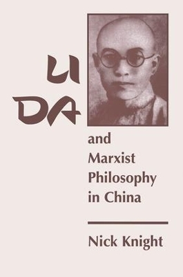 Li Da And Marxist Philosophy In China - Nick Knight