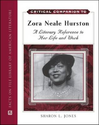 Critical Companion to Zora Neale Hurston - Sharon L. Jones