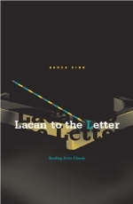 Lacan To The Letter - Bruce Fink