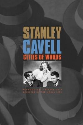 Cities of Words - CAVELL Stanley CAVELL