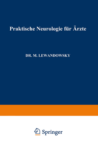 Praktische Neurologie für Ärzte - Max Lewandowsky