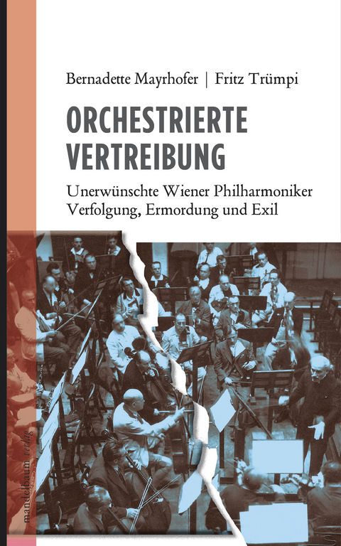 Orchestrierte Vertreibung - Bernadette Mayrhofer, Fritz Trümpi