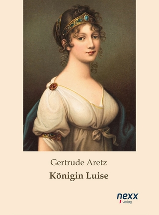 Königin Luise - Gertrude Aretz