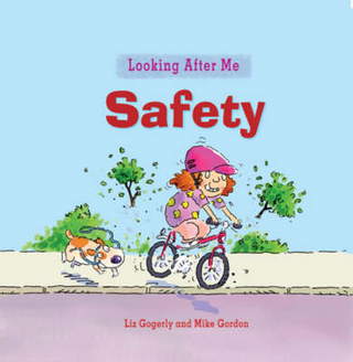 Safety - Liz Gogerly