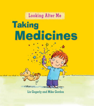 Taking Medicine - Liz Gogerly