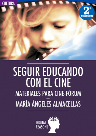 Seguir educando con el cine - María Ángeles Almacellas