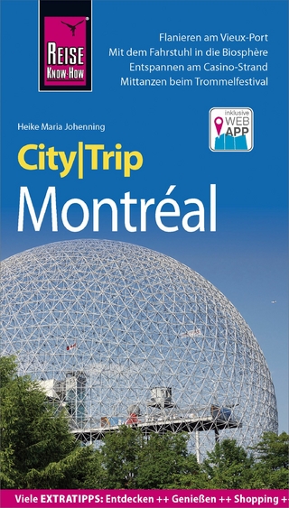 Reise Know-How CityTrip Montréal - Heike Maria Johenning