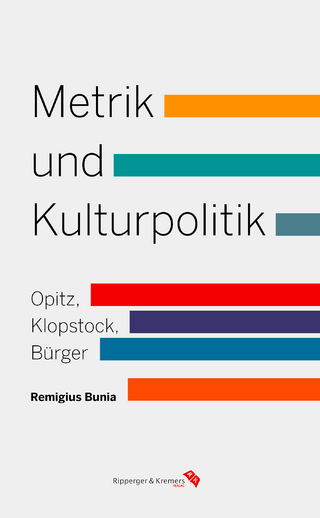 Metrik und Kulturpolitik - Remigius Bunia