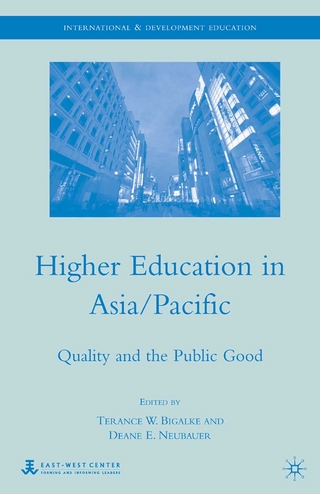 Higher Education in Asia/Pacific - Terance W. Bigalke; Deane E. Neubauer