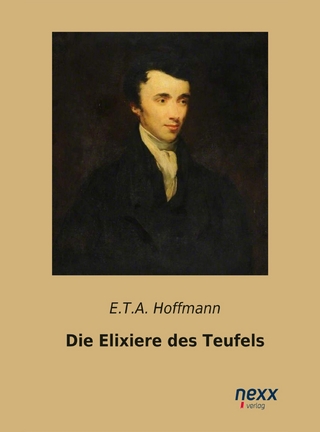 Die Elixiere des Teufels - E.T.A. Hoffmann