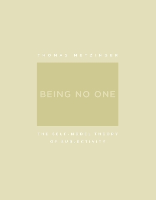 Being No One - Thomas Metzinger