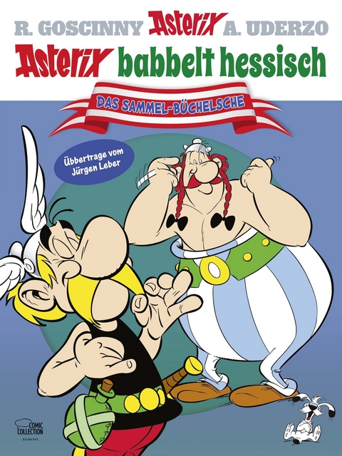 Asterix babbelt hessisch - Albert Uderzo