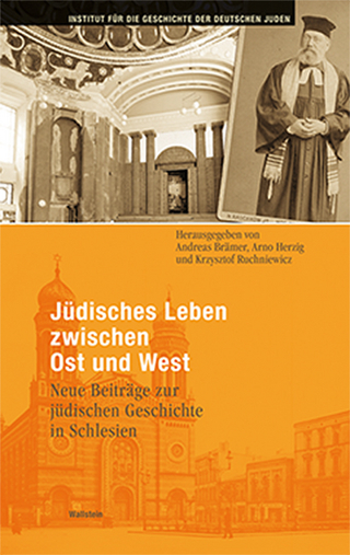 Jüdisches Leben zwischen Ost und West - Andreas Brämer; Arno Herzig; Krzysztof Ruchniewicz