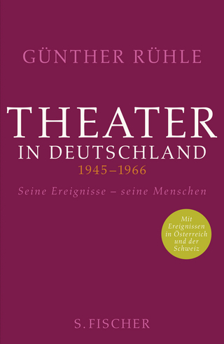 Theater in Deutschland 1945-1966 - Günther Rühle