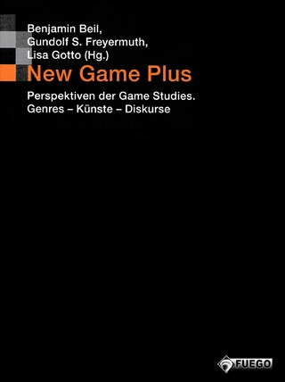 New Game Plus - Benjamin Beil; Gundolf S. Freyermuth; Lisa Gotto