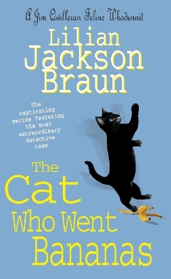 The Cat Who Went Bananas (The Cat Who? Mysteries, Book 27) - Lilian Jackson Braun