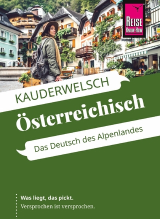 Reise Know-How Sprachführer Österreichisch - das Deutsch des Alpenlandes: Kauderwelsch-Band 229 - Daniel Krasa; Lukas Mayrhofer