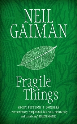 Fragile Things - Neil Gaiman