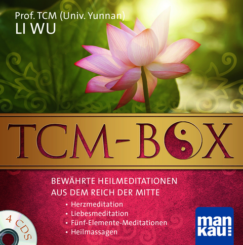 TCM-Box: Bewährte Heilmeditationen aus dem Reich der Mitte - Wu Li
