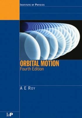 Orbital Motion - A.E. Roy