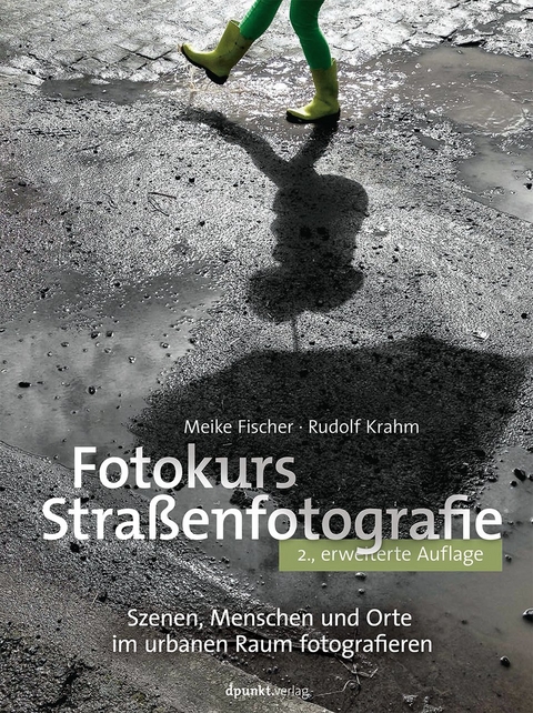 Fotokurs Straßenfotografie - Meike Fischer, Rudolf Krahm