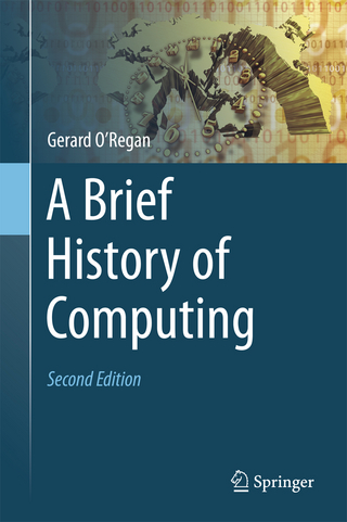 A Brief History of Computing - Gerard O'Regan