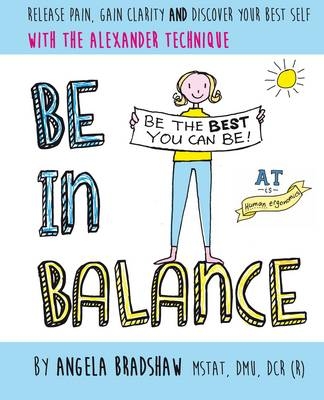 Be in Balance - Angela Bradshaw