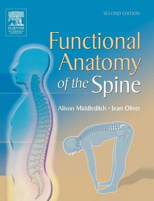 Functional Anatomy of the Spine - Alison Middleditch; Jean Oliver
