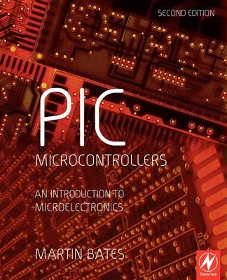 PIC Microcontrollers - Martin P. Bates