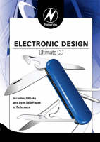 Newnes Electronic Design Ultimate CD - Analog Devices Inc. Analog Devices Inc. Engineeri, Clive Maxfield, Tim Williams, Linden T. Harrison, Darren Ashby