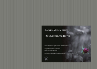 Das Stunden-Buch - Rainer Maria Rilke; Gotthard Fermor; Josef Marschall