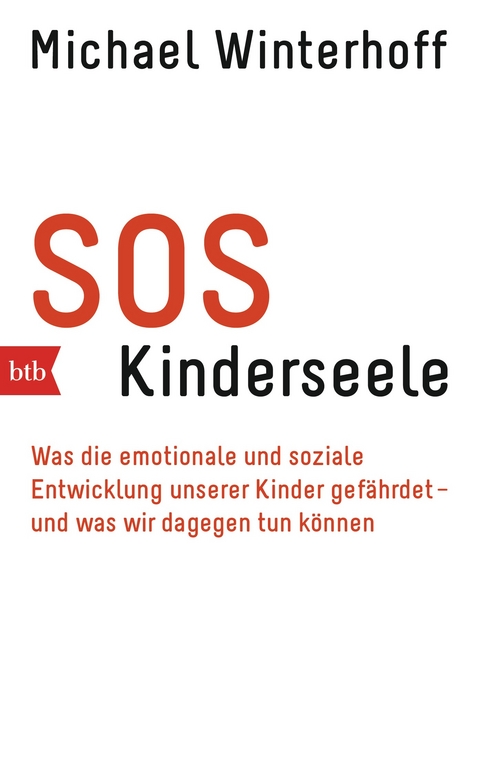 SOS Kinderseele - Michael Winterhoff