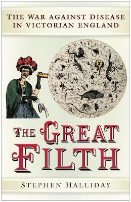 The Great Filth - Stephen Halliday