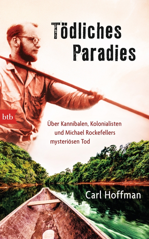 Tödliches Paradies - Carl Hoffman