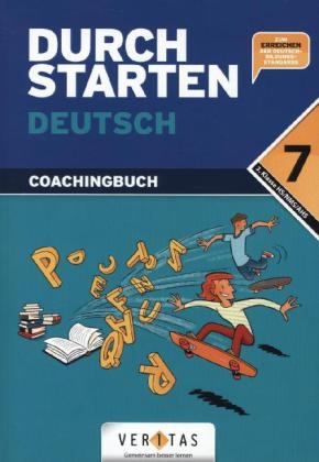 Durchstarten - Deutsch - Neubearbeitung ab 2012 / 7. Schuljahr - Coachingbuch - Leopold Eibl, Johannes Nikisch