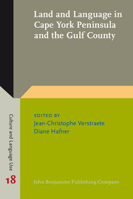 Land and Language in Cape York Peninsula and the Gulf Country - Hafner Diane Hafner; Verstraete Jean-Christophe Verstraete