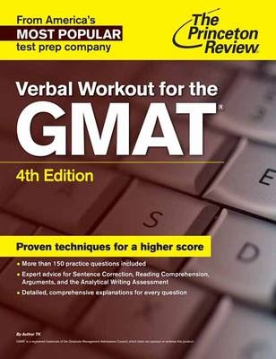 Verbal Workout for the GMAT, 4th Edition -  The Princeton Review