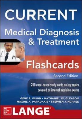 CURRENT Medical Diagnosis and Treatment Flashcards, 2E -  Nathaniel Gleason,  Stephen J. McPhee,  Maxine A. Papadakis,  Gene R. Quinn