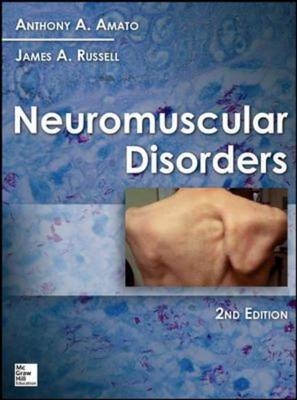 Neuromuscular Disorders, 2nd Edition -  Anthony A. Amato,  James A. Russell