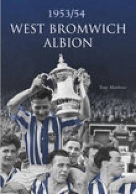 West Bromwich Albion FC 1953/54 - Tony Matthews
