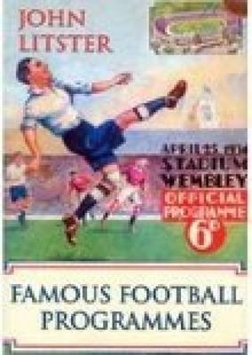 Famous Football Programmes - John Litster