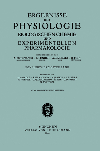 Ergebnisse der Physiologie Biologischen Chemie und Experimentellen Pharmakologie - A. Butenandt; L. Lendle; A. von Muralt; F. H. Rein