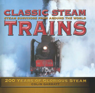 Classic Steam Trains - Colin Garratt
