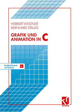 Grafik und Animation in C - Herbert Weidner