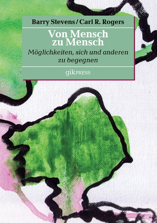 Von Mensch zu Mensch - Erhard Doubrawa; Barry Stevens; Carl R. Rogers