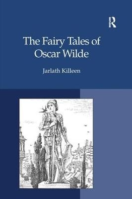 The Fairy Tales of Oscar Wilde - Jarlath Killeen