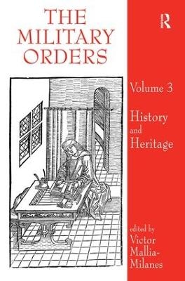 The Military Orders Volume III - Victor Mallia-Milanes