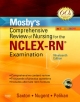 Mosby's Comprehensive Review of Nursing for NCLEX-RN(R) Examination - Judith S. Green;  Patricia M. Nugent;  Phyllis K. Pelikan;  Mary Ann Hellmer Saul;  Dolores F. Saxton
